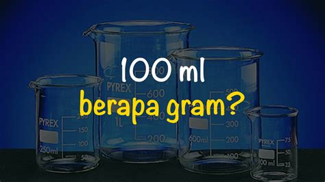 100 gram berapa ml official terbaru untuk pagi hari image 1