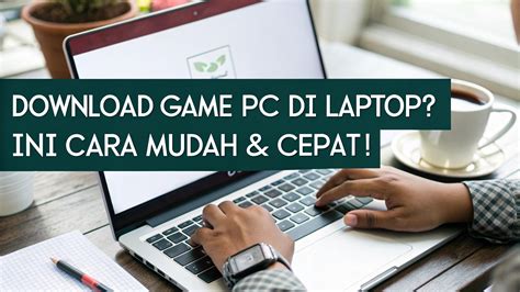 download game gratis simak langkah mudah siang ini hemat terbatas poin segera habis hari ini. image 4